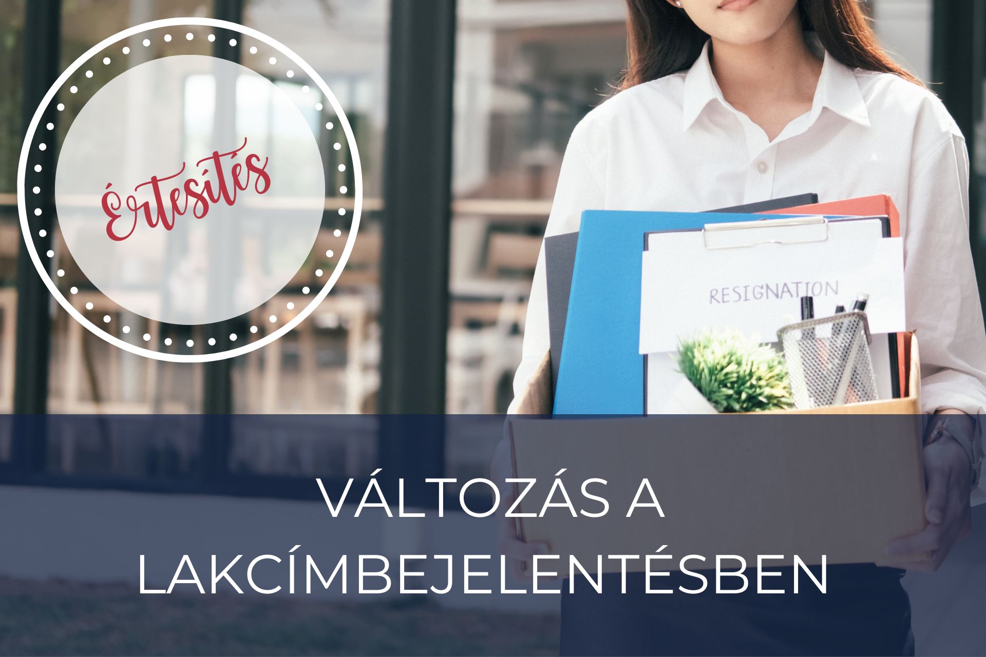 Lakcímbejelentés változása