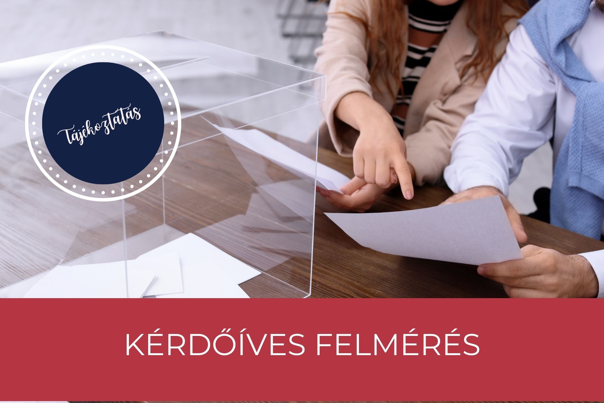 Tájékoztatás kérdőíves lakossági felmérésről